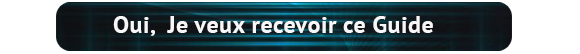 Oui, je veux recevoir ce Guide