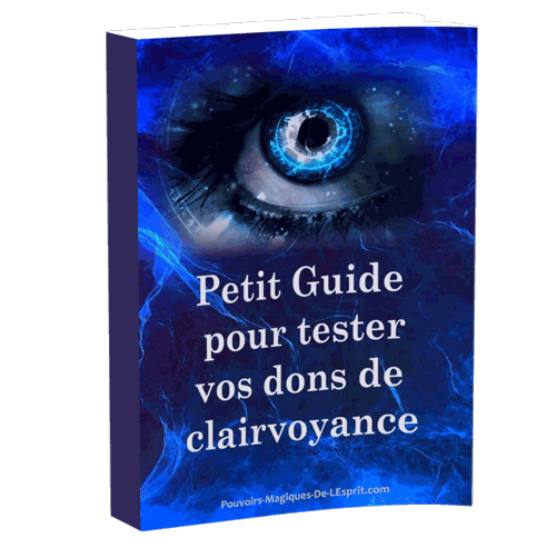 Voulez-vous savoir si vous avez <br>des dons de clairvoyance ?